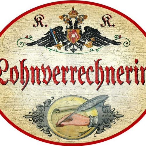 KuK Nostalgie Holzschild Lohnverrechnerin