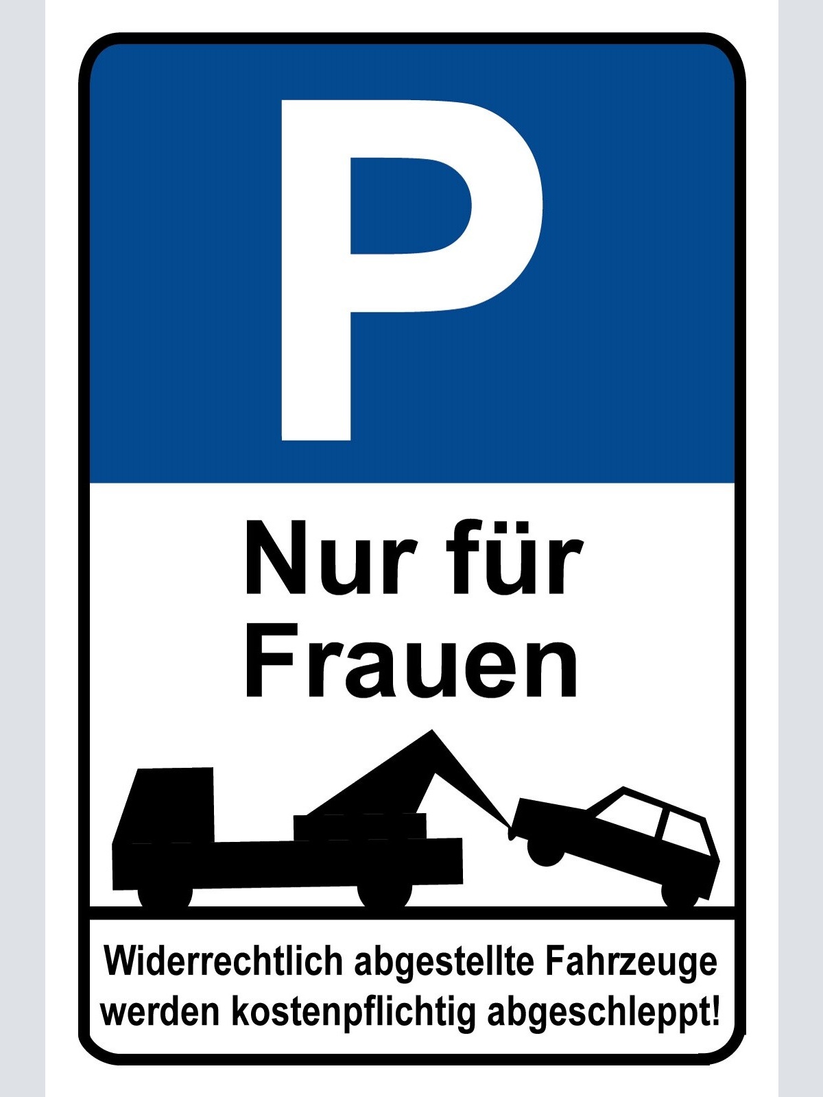 Schild Parkplatz Parken Nur für Frauen 12x18 / 20x30 / 30x40 Blech od. Holz