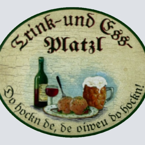 Nostalgie Holzschild Trink & Ess-Platzl Essen Trinken Wirt Stammplatz Schild