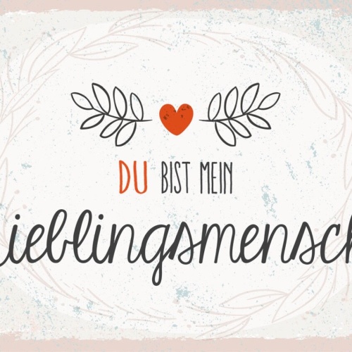 Schild Du Bist Mein Lieblings Mensch Liebe Freunde 12x18 20x30 30x40 Blech/Holz