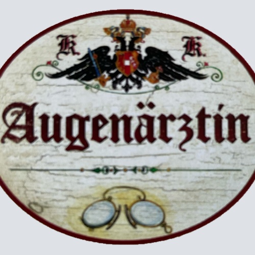KuK Nostalgie Holzschild Augenärztin Augen Sehen Sehtest Augenheilkunde Schild