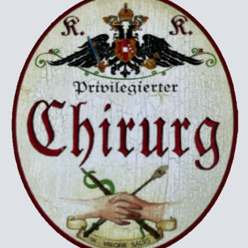 KuK Nostalgie Holzschild Privilegierter Chirurg Chirurgie OP Operation Schild