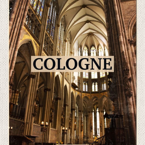 Schild Cologne Germany Köln Kölner Dom Interior D 12x18 20x30 30x40 Blech/Holz