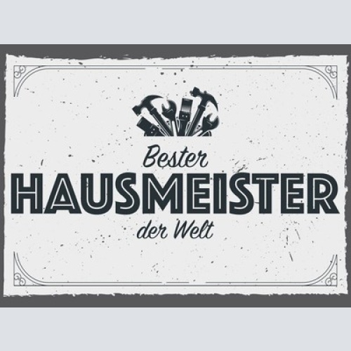 Schild Bester Hausmeister Der Welt Hausbesorger 12x18 20x30 30x40 Blech/Holz
