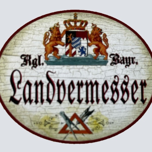 Nostalgie Holzschild Bayern  Königlich Bayerischer Landvermesser Schild