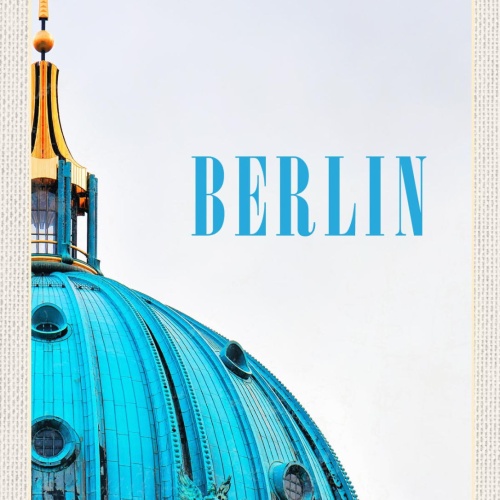 Schild Berlin Deutschland Berliner Dom 12x18 20x30 30x40 Blech od. Holz