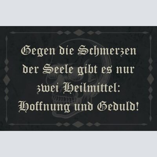 Nostalgie schild seele hoffnung & geduld 12x18 / 20x30 / 30x40 blech od. holz