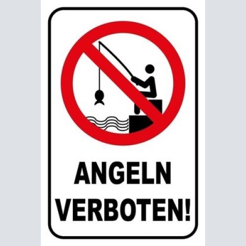 Schild angeln verboten! fischen fisch 12x18 / 20x30 / 30x40 blech od.holz