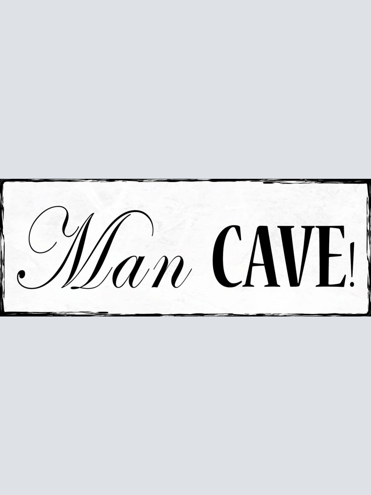 Schild Man Cave Männer Zufluchtsort Höhle Rückzugsort Zimmer 27x10 Blech od.Holz