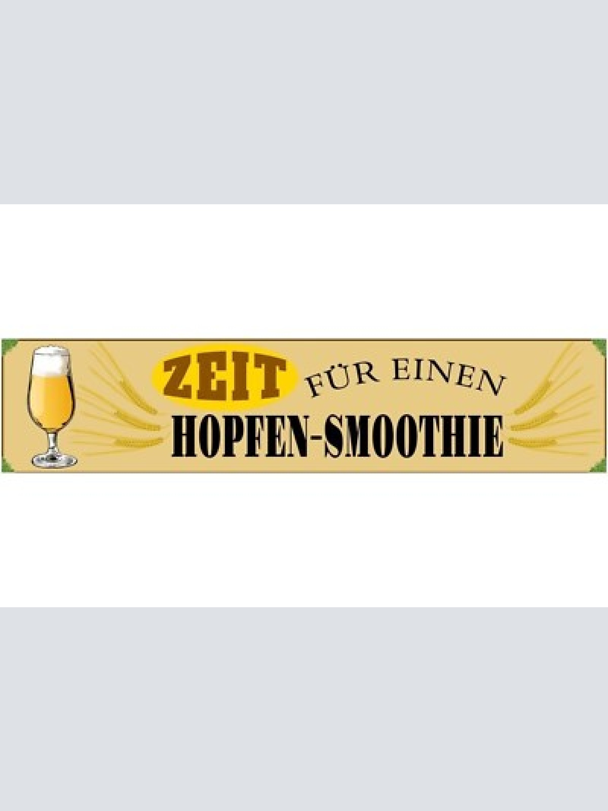 Schild hopfen smoothie bier alkohol glas bar lokal wirt 46 x 10 blech od. holz