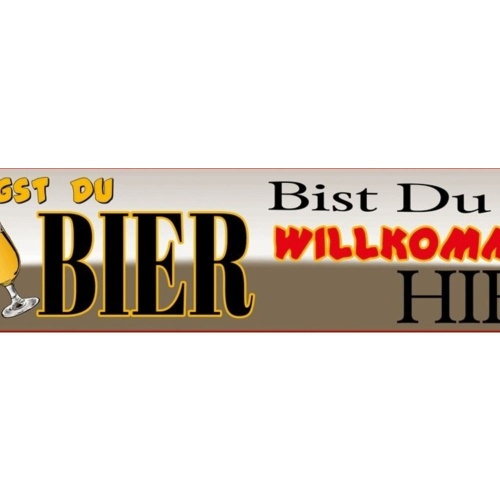 Schild Bier Willkommen Alkohol Glas Lokal Wirt Bar Trinken 46 x 10 Blech od.Holz
