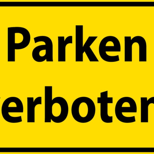 Schild Spruch Parken verboten Warnung Verbot JW