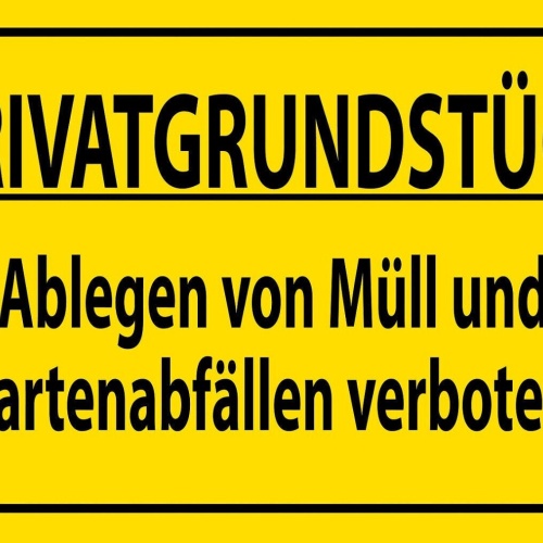 Schild Spruch Privatgrundstück Ablegen von Müll Gartenabfällen verbot Warnung JW