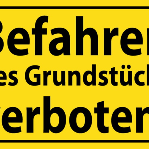 Schild Spruch Befahren des Grundstücks verboten Warnung JW