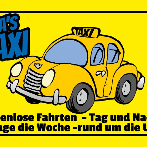 Schild Spruch Papas Taxi Kostenlose Fahrten Tag und Nacht Auto Comic JW