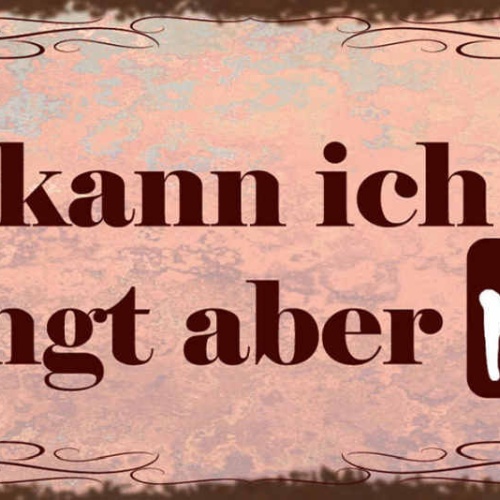 Schild Nett Kann Ich Auch Bringt Aber Nix Freundlich Sein 27x10 Blech od.Holz