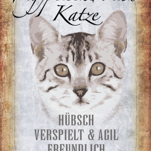 Schild Spruch Ägyptische Mau Katze Steckbrief Hübsch Verspielt JW