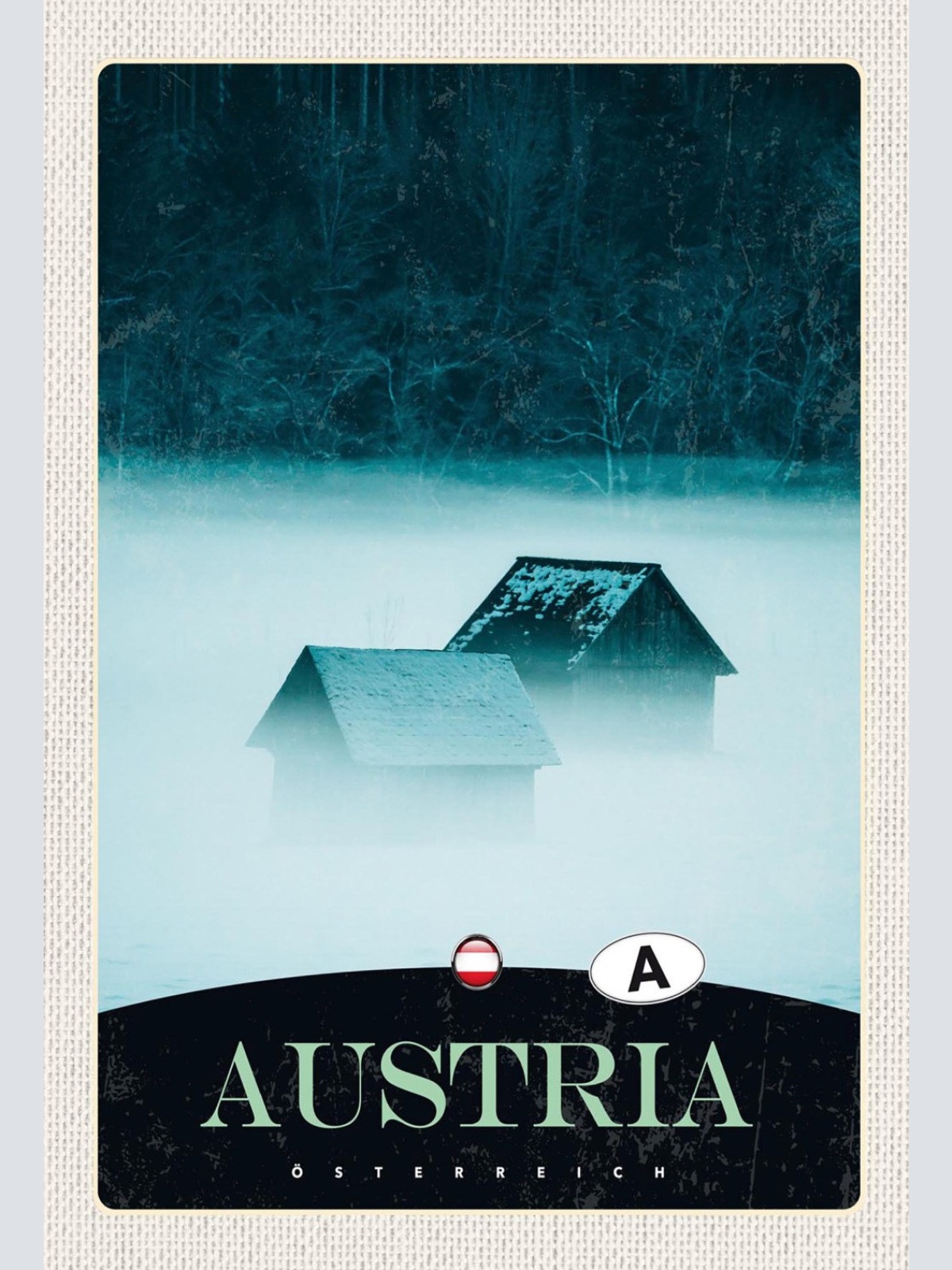 Schild Spruch Austria Österreich Hütten Wald Winter JW