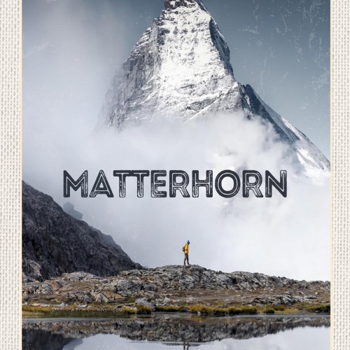 Schild Spruch Matterhorn Schweiz Bergsee JW