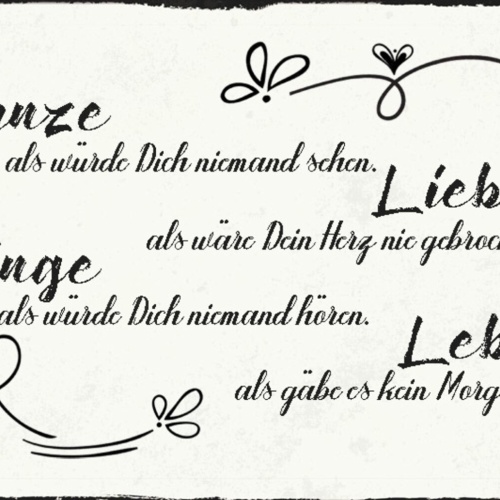 Schild Spruch Tanze als würde dich niemand sehen Lebe als gäbe es kein morgen JW