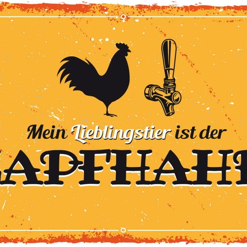 Schild Spruch Mein Lieblingstier ist der Zapfhahn Alkohol JW
