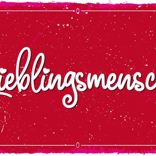 Schild Spruch Lieblingsmensch Liebe JW