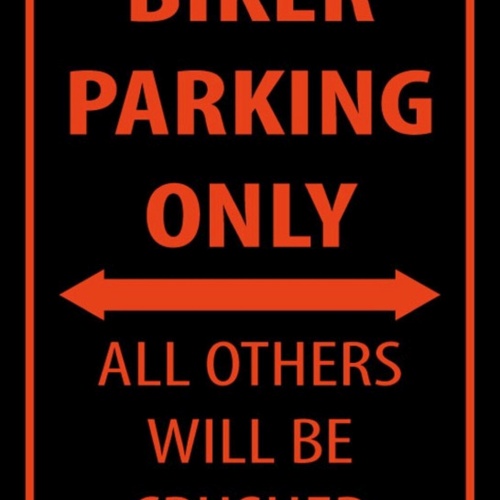 Schild Spruch Biker Parking Only Motorradparkplatz JW
