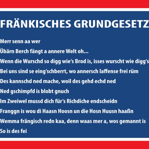 Schild Spruch Fränkisches Grundgesetz Dialekt §1 Merr senn aa wer JW