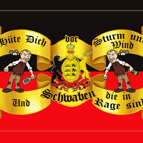 Schild Spruch Hüte dich vor Strum und Wind und Schwaben die in Rage sind JW