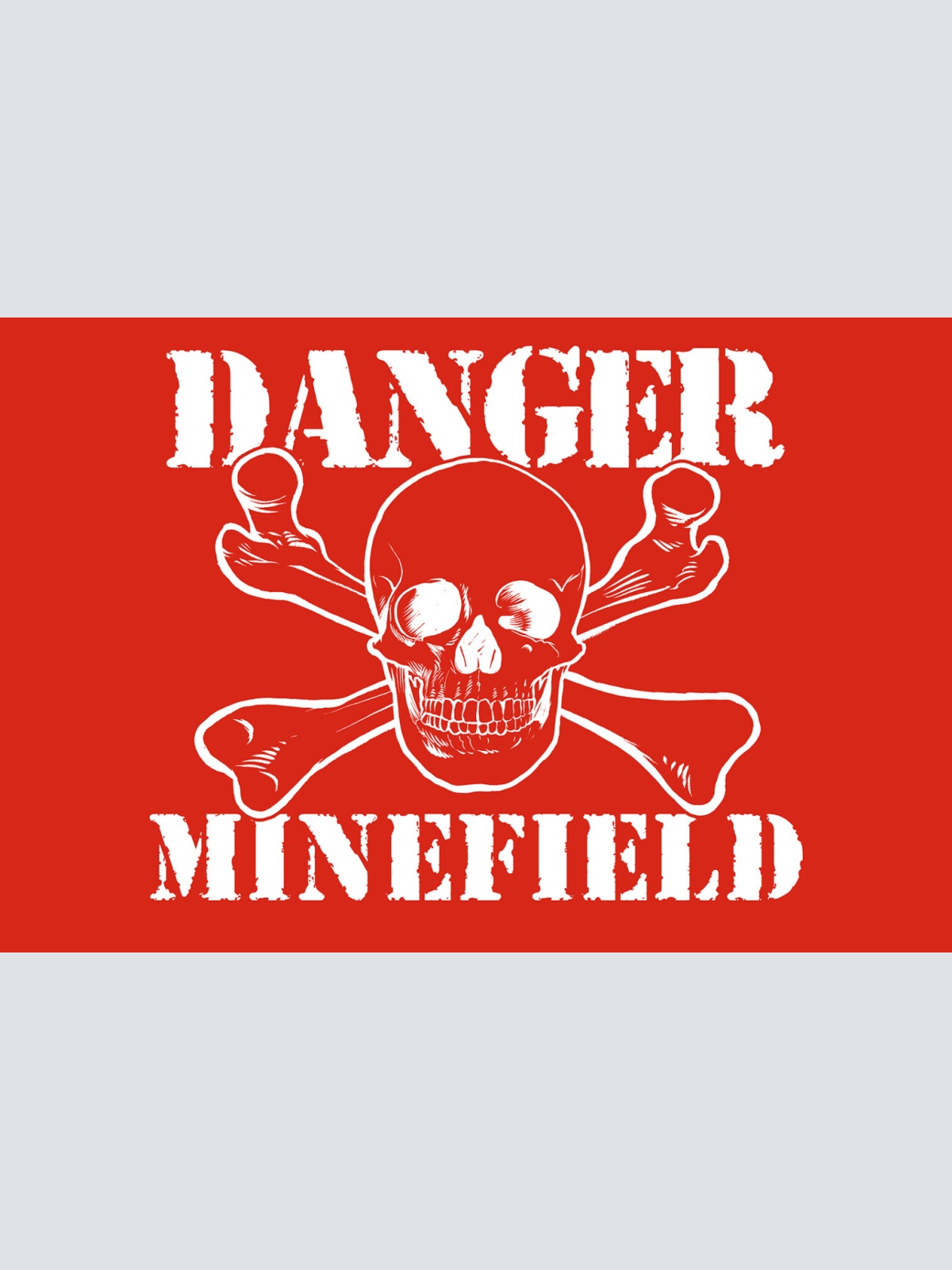 Schild Spruch Danger Minefield Gefahr Minenfeld Totenkopf Comic JW