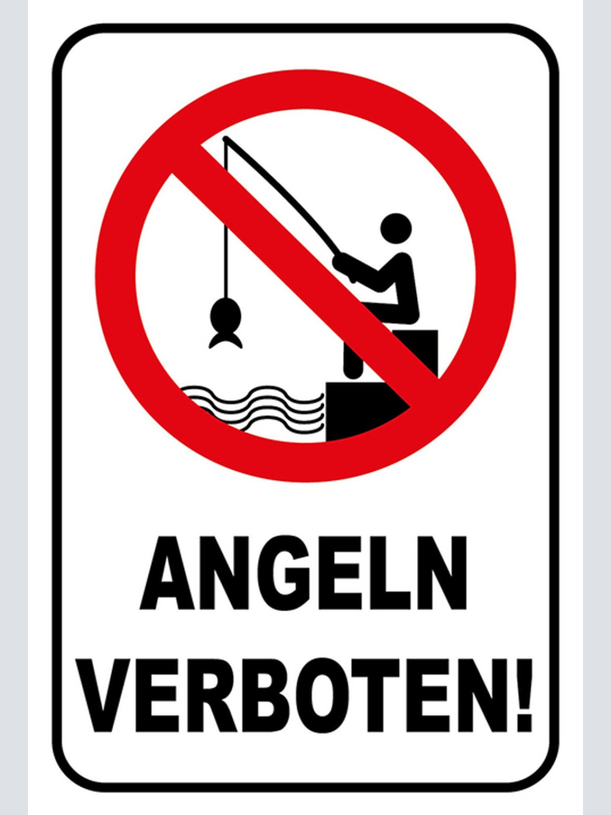 Schild Spruch Angeln Verboten Strichmännchen JW