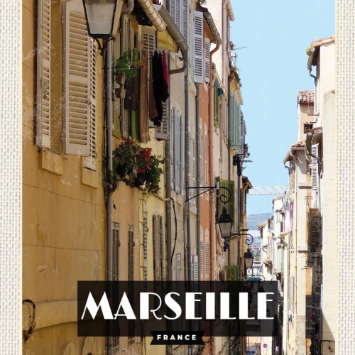 Schild Spruch Marseille France Frankreich Gasse Häuser JW