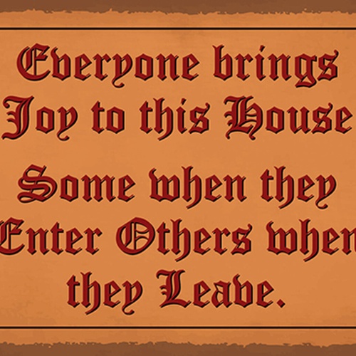 Schild Spruch Everyone brings joy to this house Jeder bringt Freude ins Haus  JW