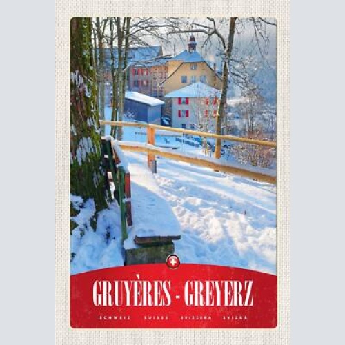 Schild spruch gruyeres-greyerz switzerland schweiz winter weg häuser jw