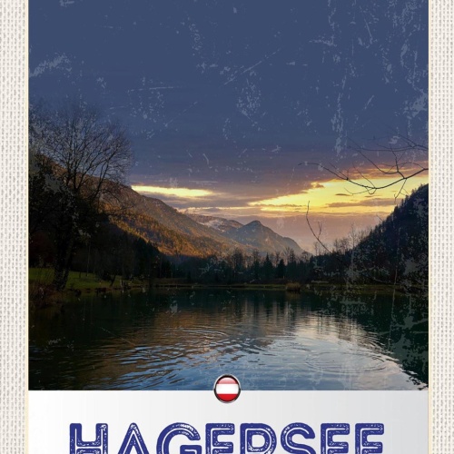 Schild Spruch Hagersee Österreich Berge Wald Abendrot JW