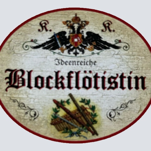KuK Nostalgie Holzschild Ideenreiche Blockflötistin Blockflöte Musikerin Schild