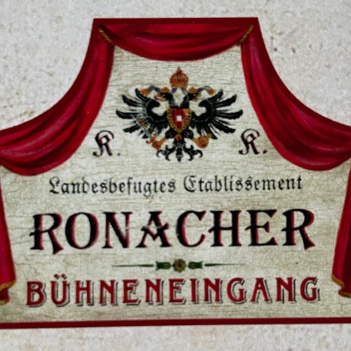 KuK Nostalgie Holz Schild Landesbefugtes Etablissement Ronacher Bühneneingang
