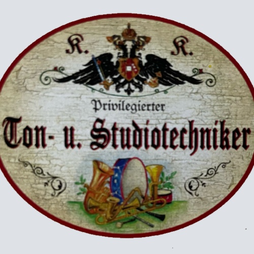 KuK Nostalgie Holzschild Privilegierter Ton & Studiotechniker Musik Schild