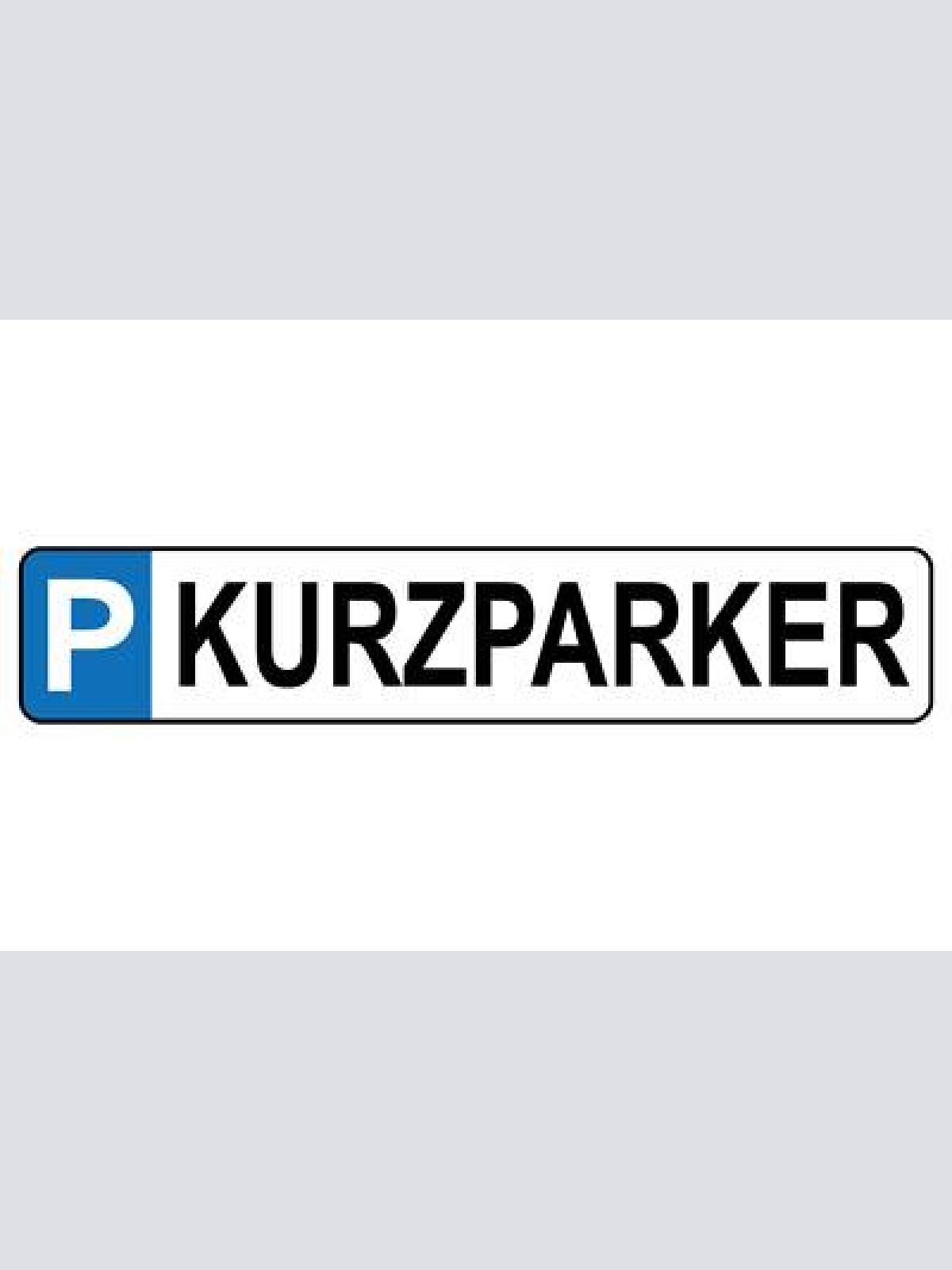 Schild kurzparker parkplatz parken zulieferer kunde auto 46 x 10 blech od. holz