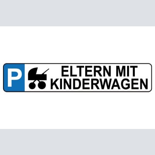 Schild eltern kinderwagen parkplatz parken familie mutter 46 x 10 blech od. holz