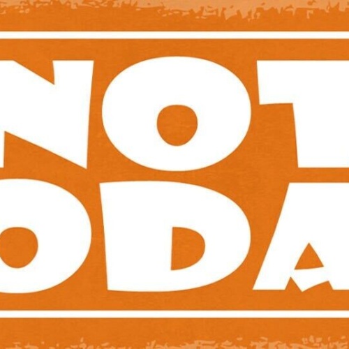 Schild not today nicht heute anderen tag glück pech leben 27x10 blech od.holz