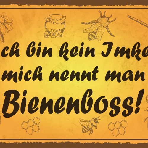 Schild Imker Bienen Boss Honig Imkerei 12x18 / 20x30 / 30x40 Blech od. Holz