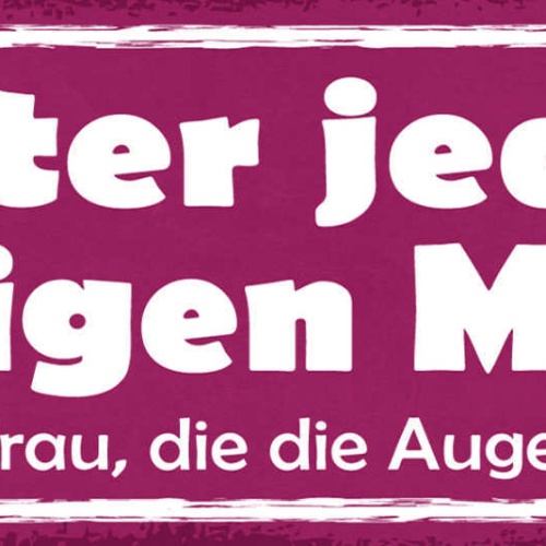 Schild Hinter Jedem Lustigen Mann Steht Eine Frau Die Die Augen Verdreht 27x10