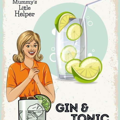 Schild Gin & Tonic Mummy's Little Helper Alkohol 12x18 20x30 30x40 Blech/Holz