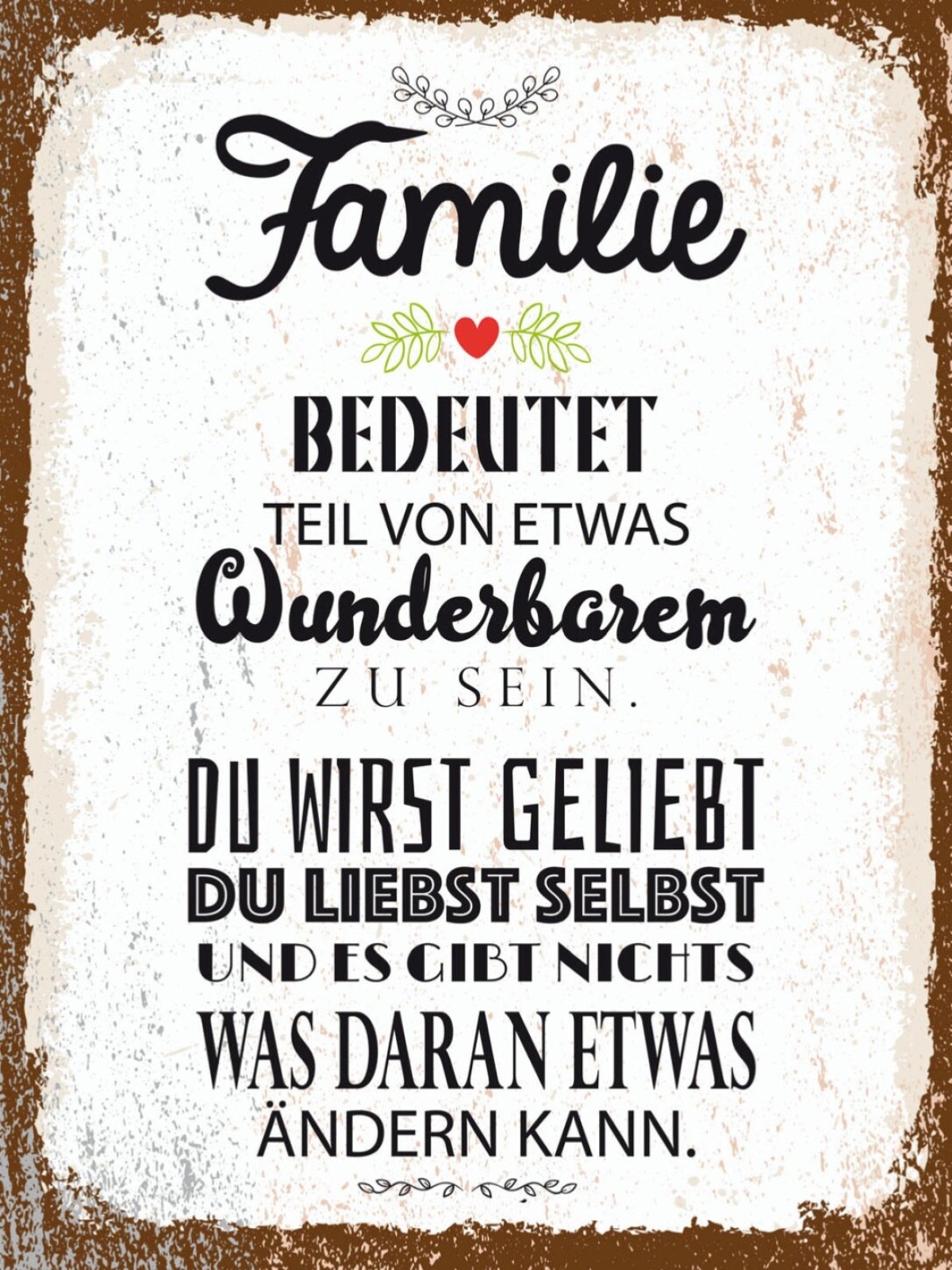 Schild Familie Bedeutet Teil Etwas Wunderbares Sein 12x18 20x30 30x40 Blech/Holz