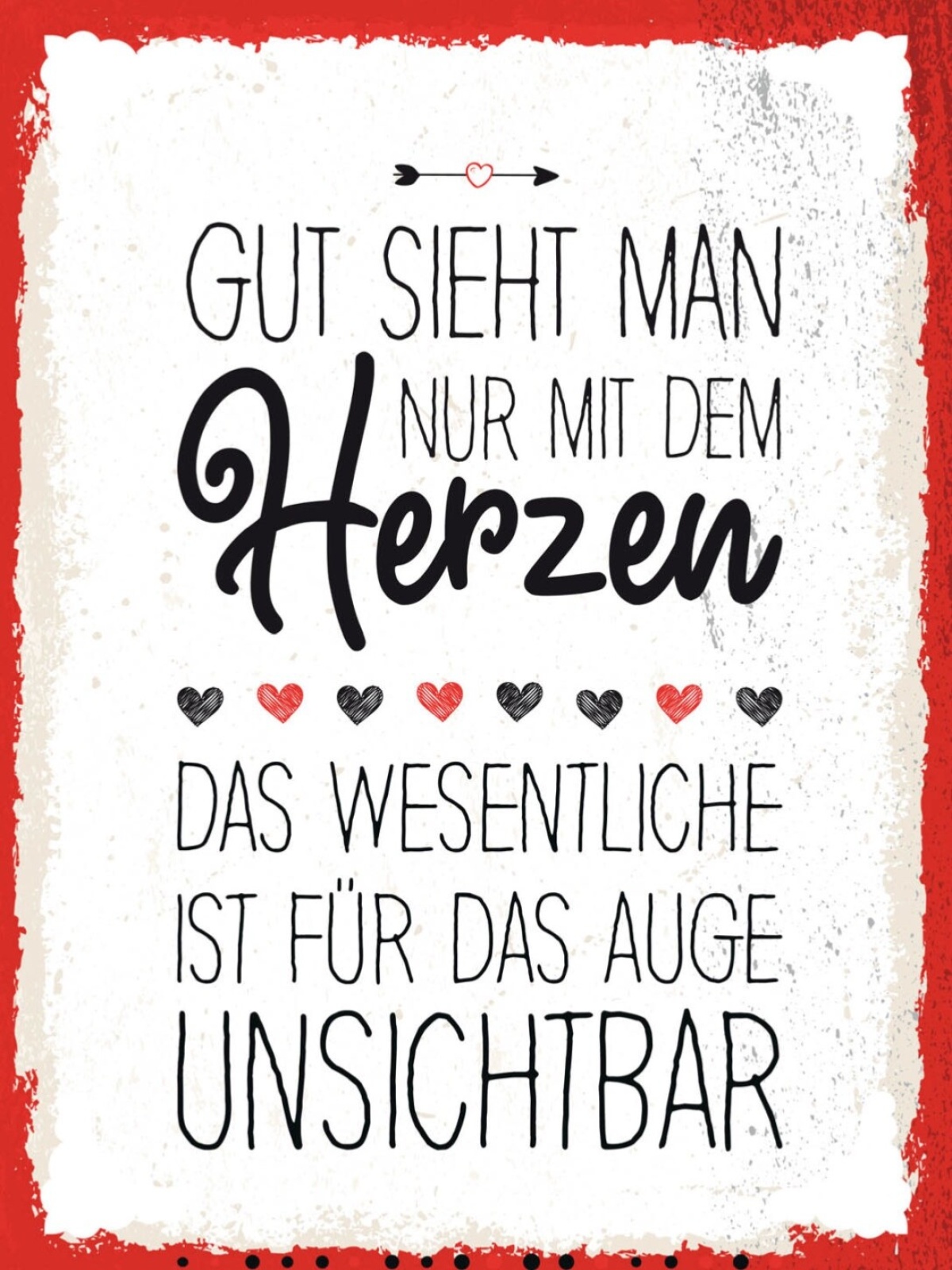 Schild Gut Sieht Man Nur Mit Dem Herzen Wesentliche 12x18 20x30 30x40 Blech/Holz