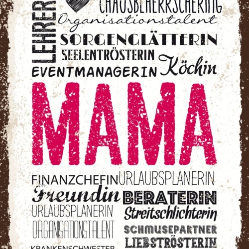 Schild Mama Mutter Freundin Beraterin Lehrerin 12x18 20x30 30x40 Blech/Holz