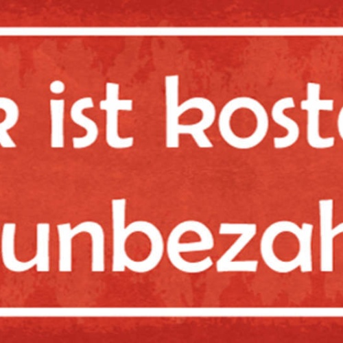 Schild Glück Ist Kostenlos Aber Unbezahlbar Leben 27x10 Blech od.Holz
