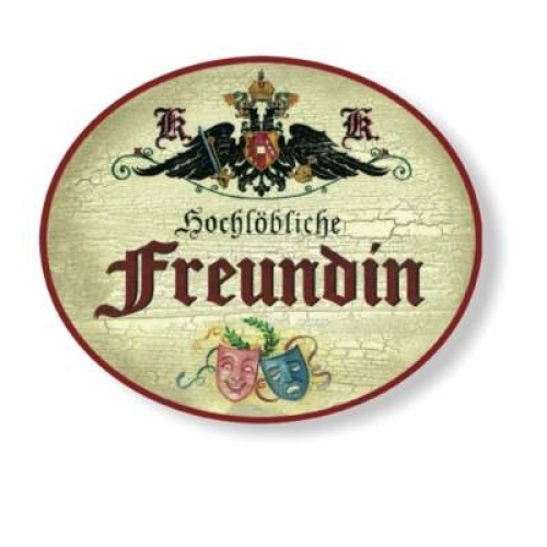 Kuk nostalgie holzschild hochlöbliche freundin