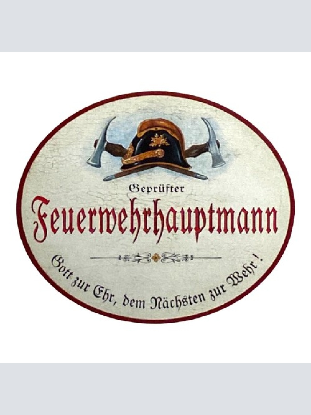 Nostalgie Holzschild geprüfter Feuerwehrhauptmann mit Spruch